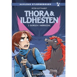 Thora og ildhesten 2: Borgen i Mrkedal 
