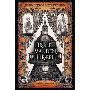 Midnatssolens Rige 1: Troldmanden i tret 