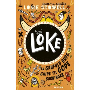 Loke 1: En grufuld guds guide til gode gerninger 