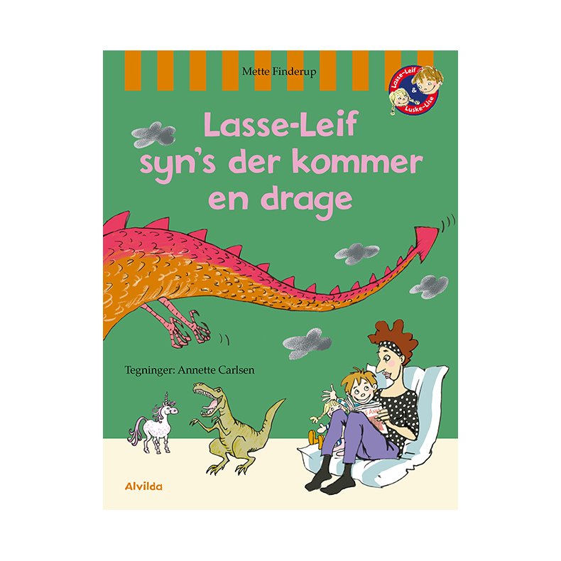 Lasse-Leif syns der kommer en drage 