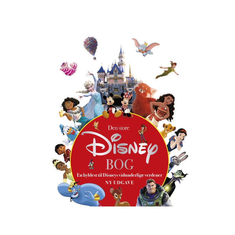 Den store Disney-bog - En hyldest til Disneys vidunderlige verden 