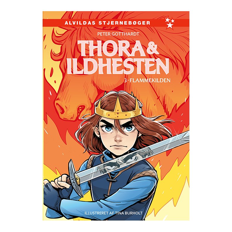 Thora og ildhesten 3: Flammekilden 