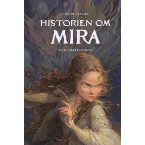 Historien om Mira - Den komplette samling bog 1-3