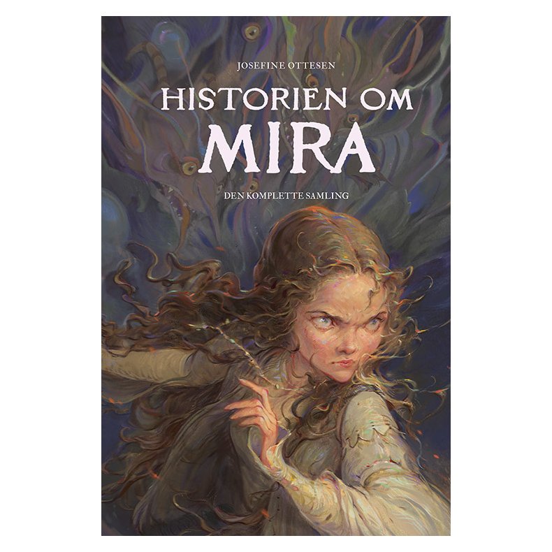 Historien om Mira - Den komplette samling bog 1-3