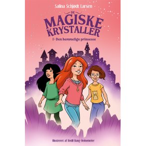 De magiske krystaller 1: Den hemmelige prinsesse 