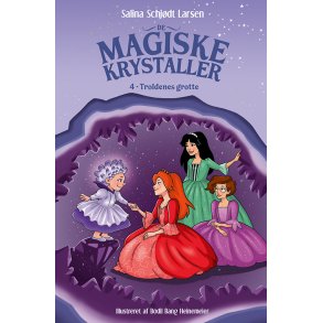 De magiske krystaller 4: Troldenes grotte 