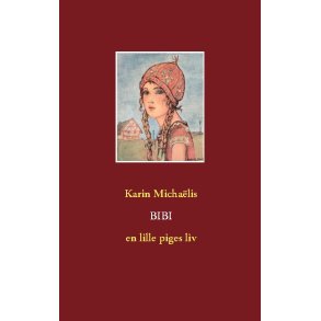 Bibi en lille piges liv