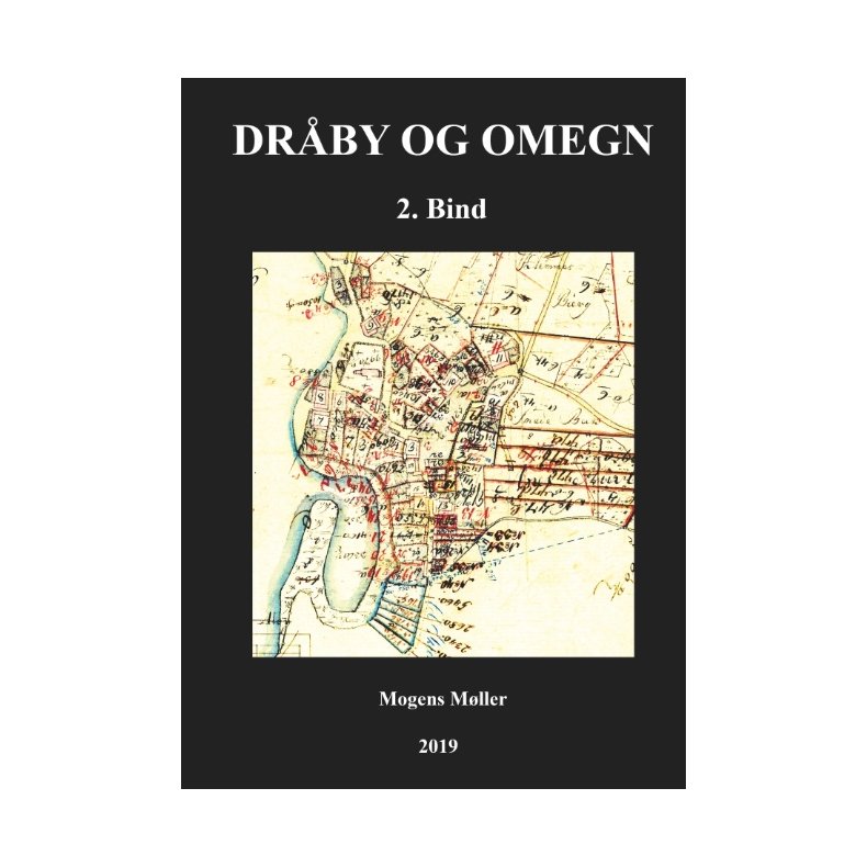 Drby og omegn Bind 2: Ejendomme, landbrug, fiskeri, befordring m.m.