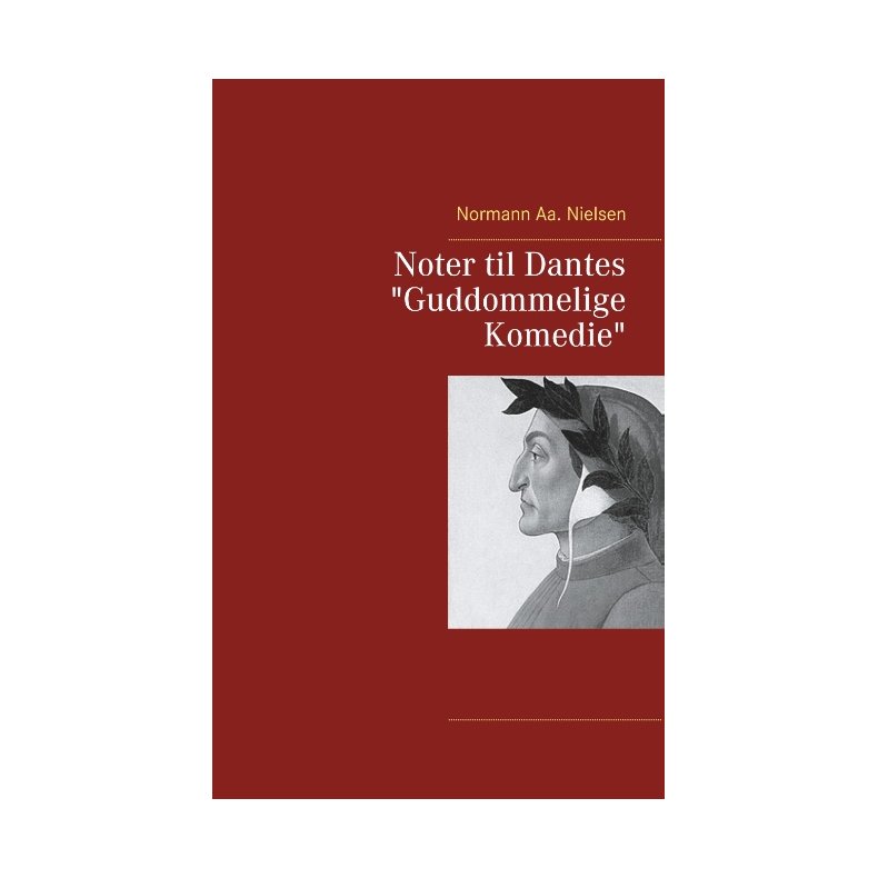 Noter til Dantes "Guddommelige Komedie" 