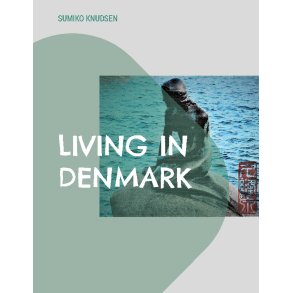 Living in Denmark 
