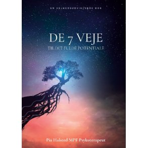 De 7 veje Til dit fulde potentiale