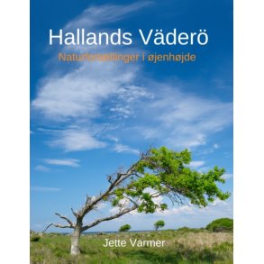Hallands Vder Naturfortllinger i jenhjde