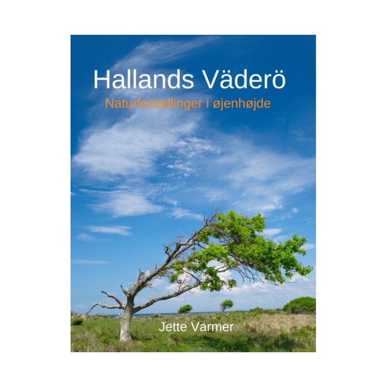 Hallands Vder Naturfortllinger i jenhjde