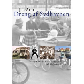 Dreng af Sydhavnen - erindringer fra 1946 til 1966