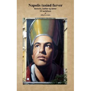 Napolis tusind farver historie, kultur og natur