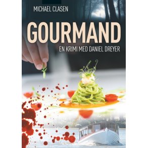 Gourmand En krimi med Daniel Dreyer