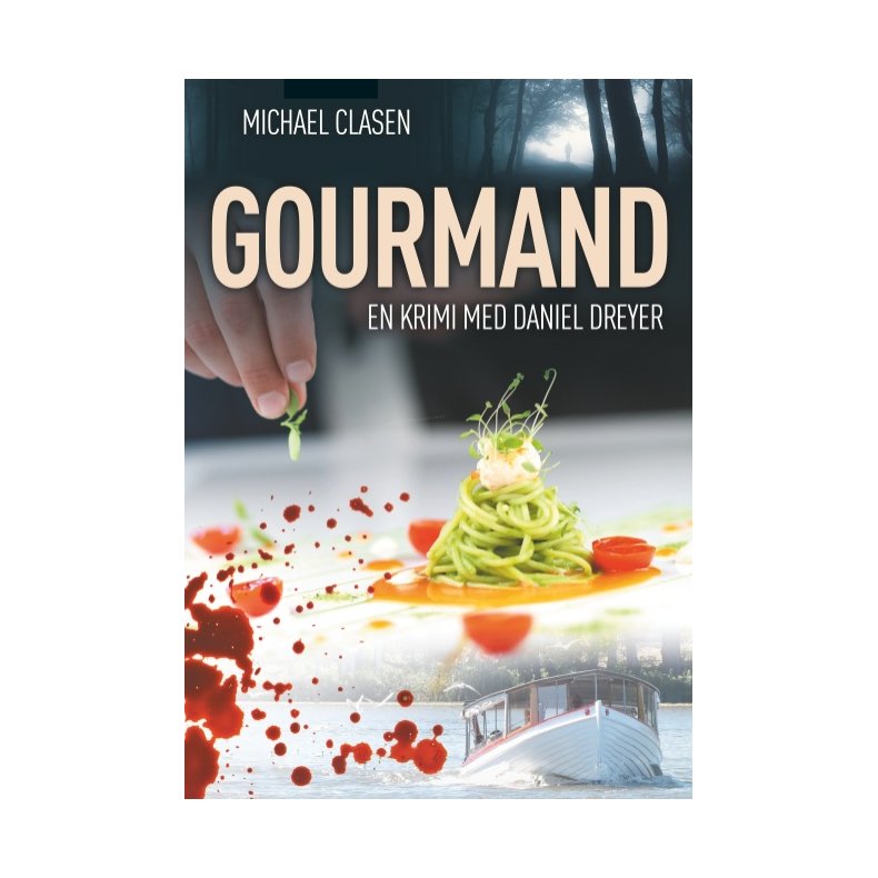 Gourmand En krimi med Daniel Dreyer