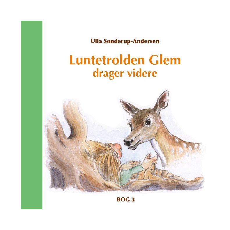 Luntetrolden Glem drager videre Bog 3