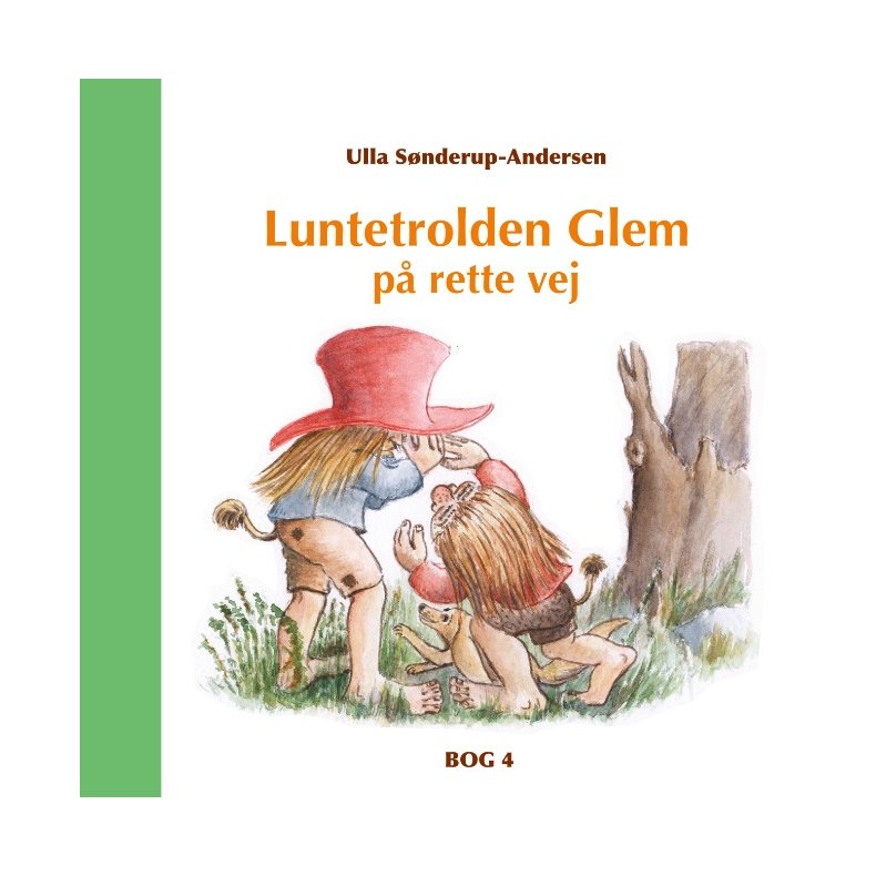 Luntetrolden Glem p rette vej Bog 4