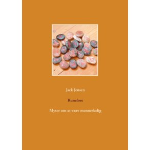 Runelore Myter om at vre menneskelig