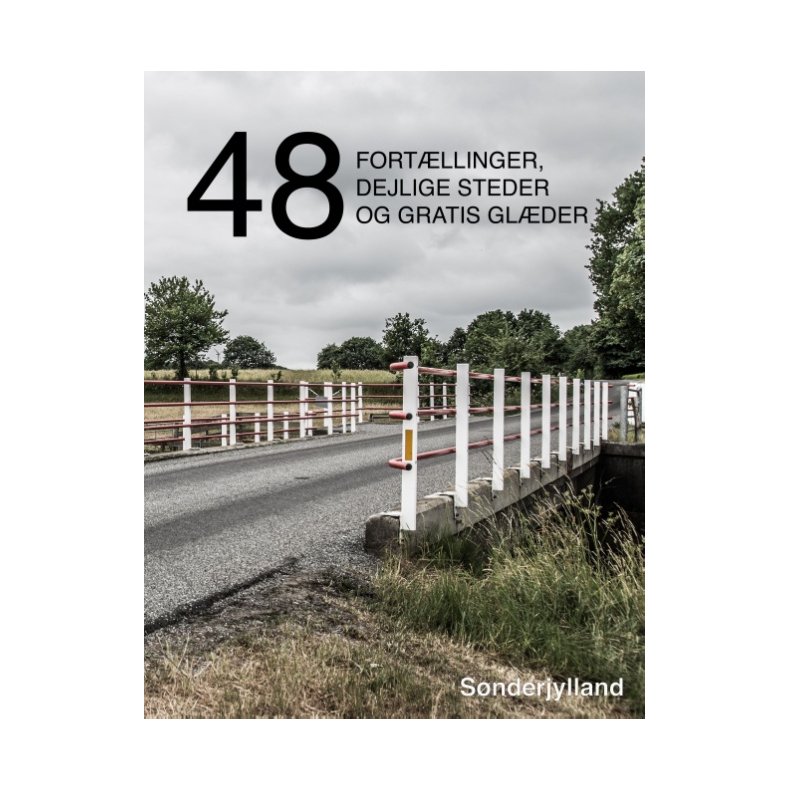48 fortllinger, dejlige steder og gratis glder Snderjylland