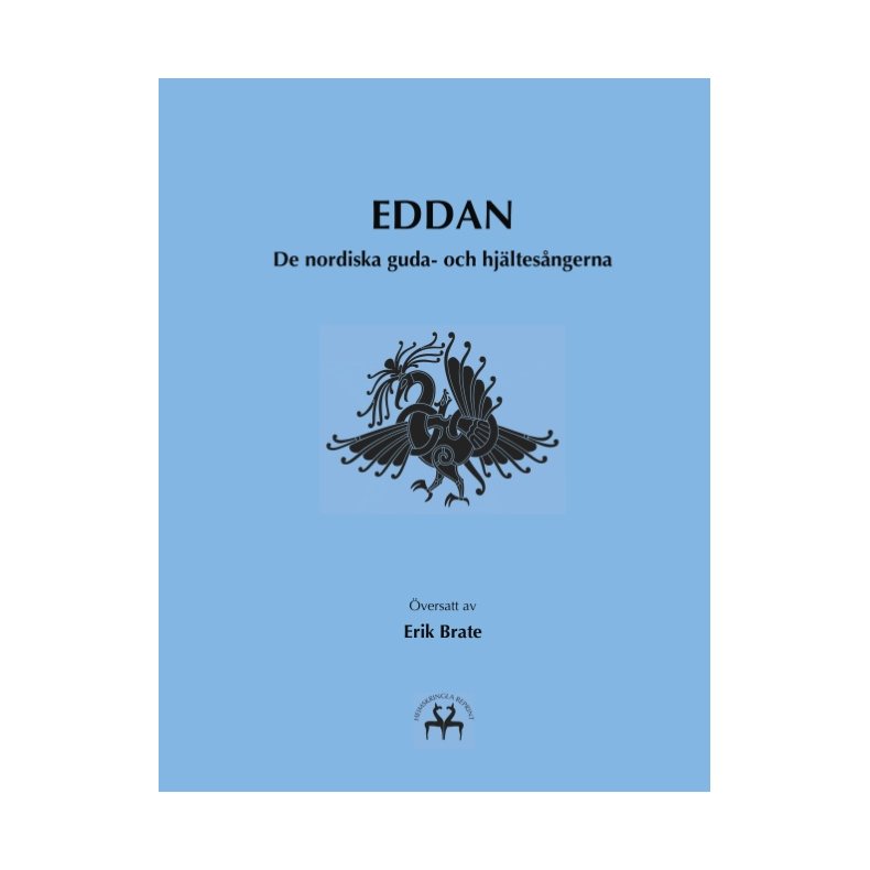 Eddan De nordiska guda- och hjltesngerna