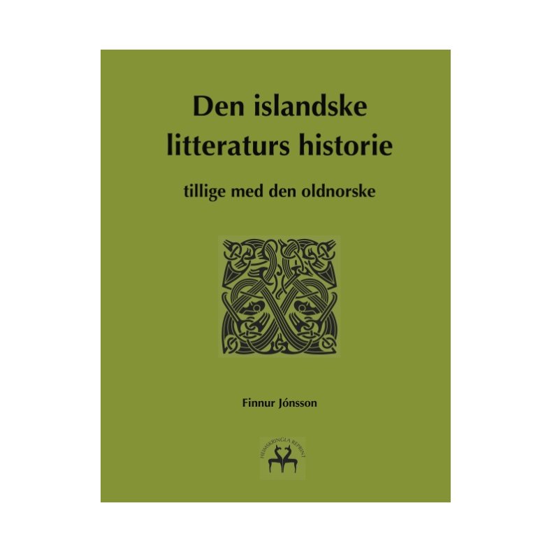 Den islandske litteraturs historie tillige med den oldnorske