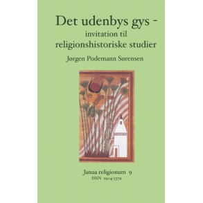 Det udenbys gys - invitation til religionshistoriske studier