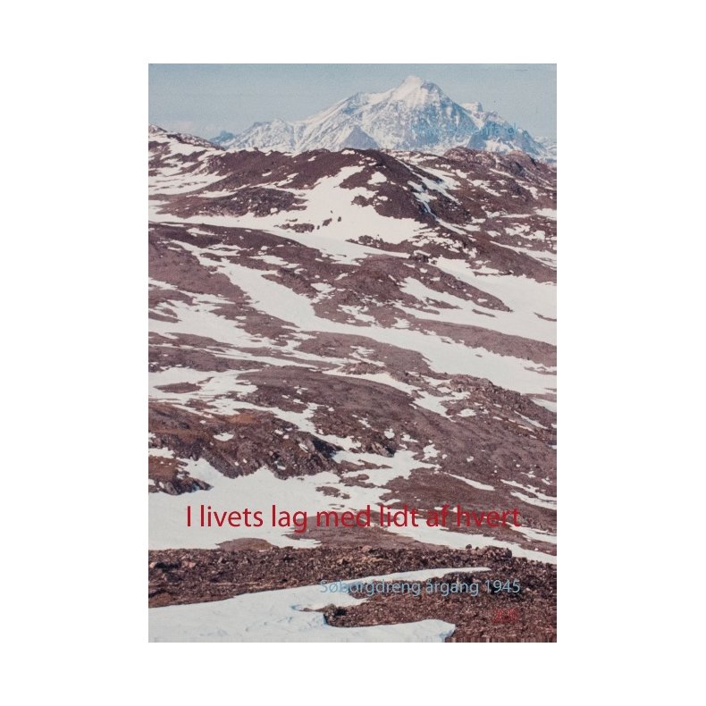 I livets lag med lidt af hvert Sborgdreng rgang 1945