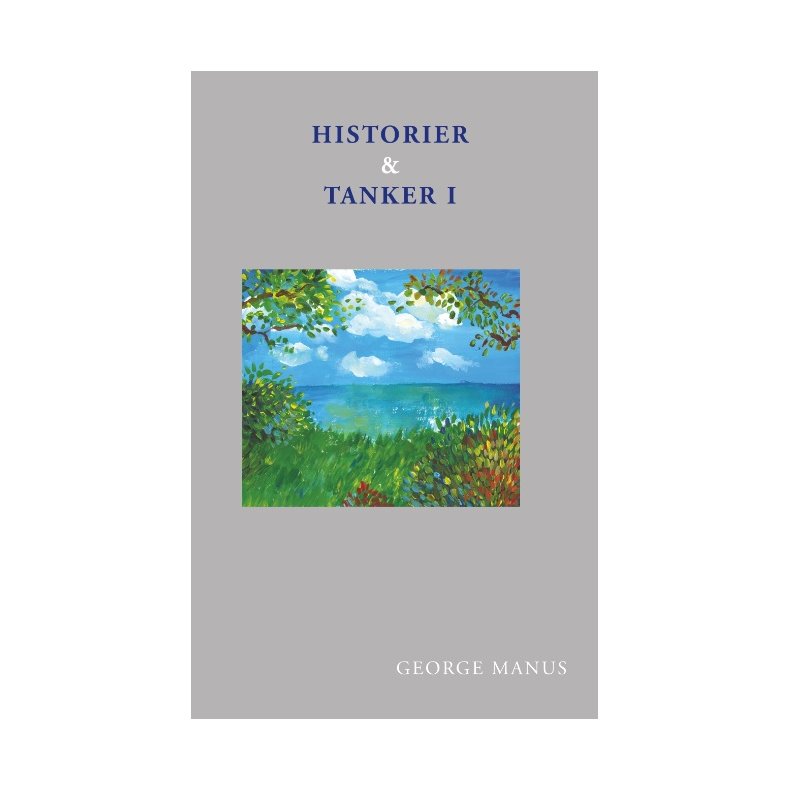 Historier og Tanker I 