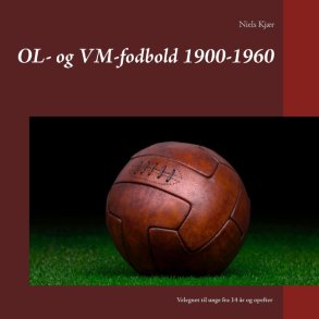 OL- og VM-fodbold 1900-1960 