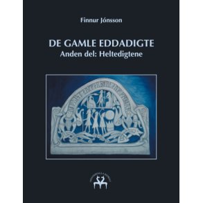 De gamle Eddadigte II Anden del: Heltedigtene