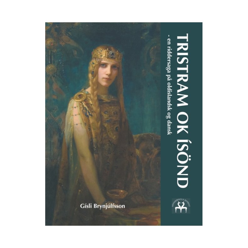 Tristram ok snd - en riddersaga p oldislandsk og dansk