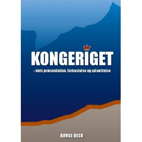 Kongeriget 2 - dets prsentation, forkastelse og udsttelse