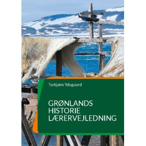 Grnlands Historie Lrervejledning