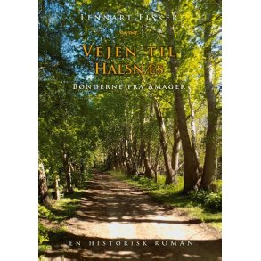 Vejen til Halsns Bnderne fra Amager