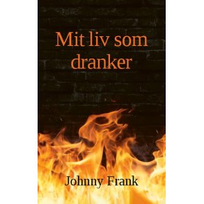 Mit liv som dranker 