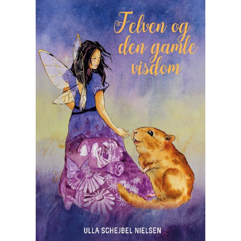 Felven og den gamle visdom 