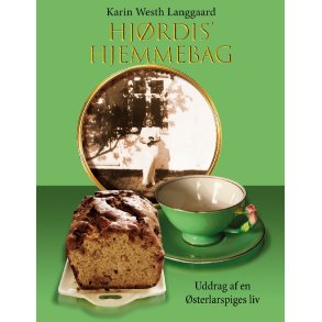 Hjrdis' hjemmebag Uddrag af en sterlarspiges liv