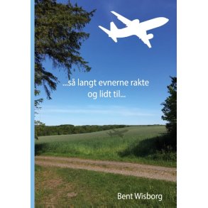 s langt evnerne rakte og lidt til 