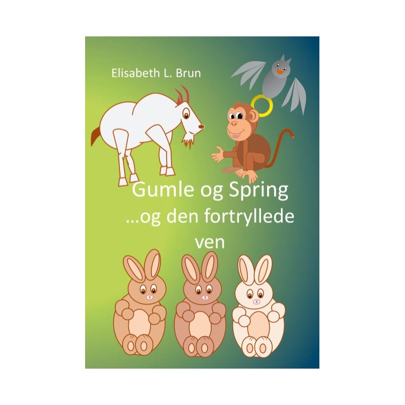 Gumle og Spring og deres fortryllede ven