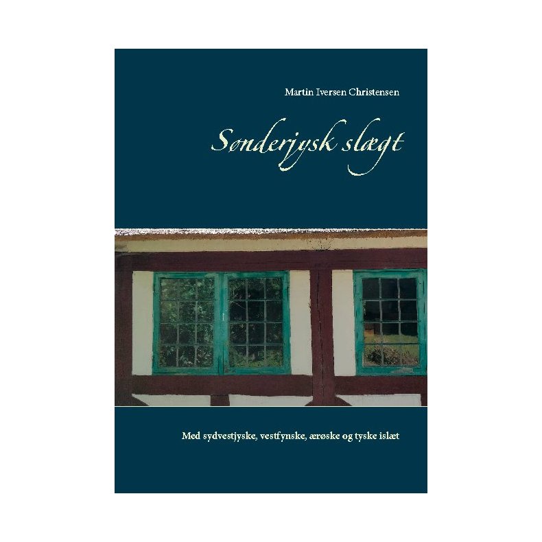 Snderjysk slgt Med sydvestjyske, vestfynske, rske og tyske islt