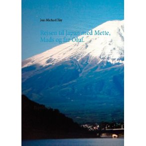 Rejsen til Japan med Mette, Mads og far Oluf Expedition