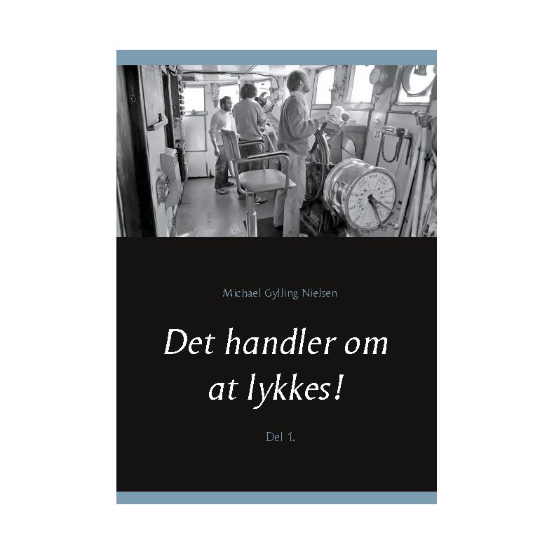 Det handler om at lykkes! Del 1.