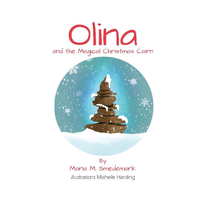 Olina and the Magical Christmas Cairn 