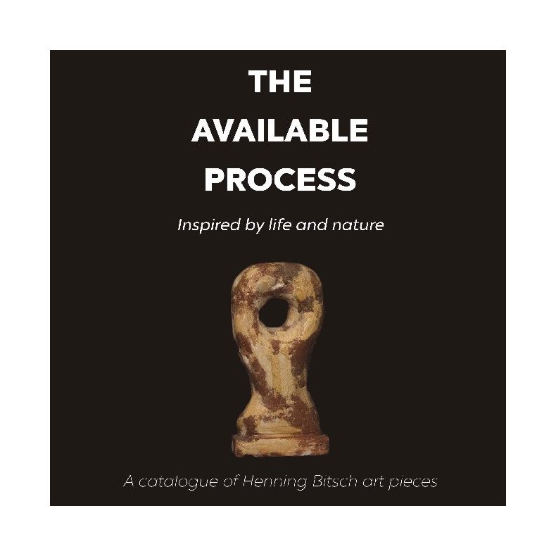 The available Process Inspired by life and nature