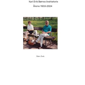 Karl Erik Brres livshistorie rene 1933-2024