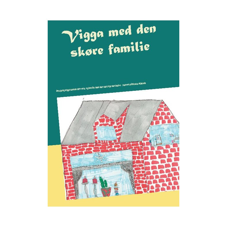 Vigga med den skre familie Den gang Vigga nsten blev vk, og hvorfor man ikke skal lege med knive