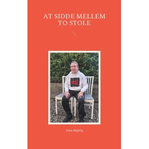 At sidde mellem to stole 