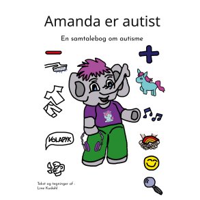 Amanda er autist En samtalebog om autisme